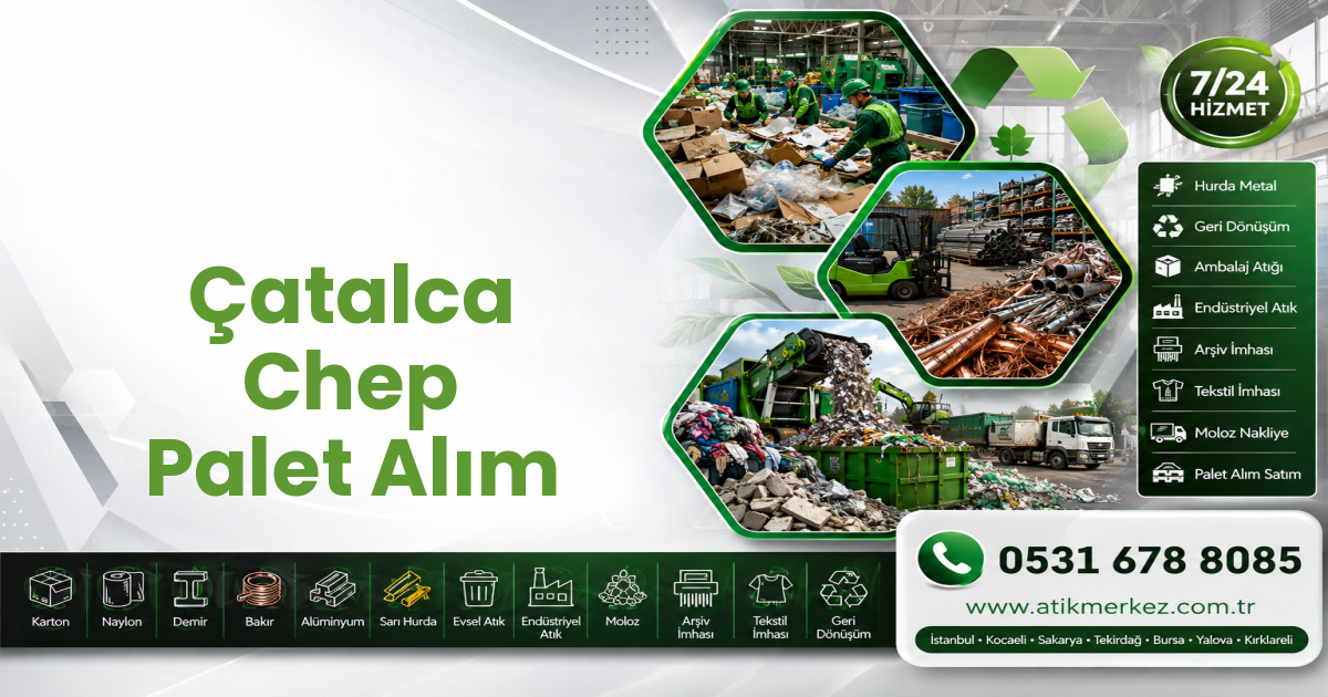 Çatalca Chep Palet Alım