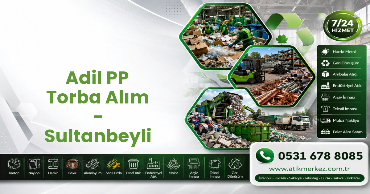 Adil PP Torba Alım - Sultanbeyli