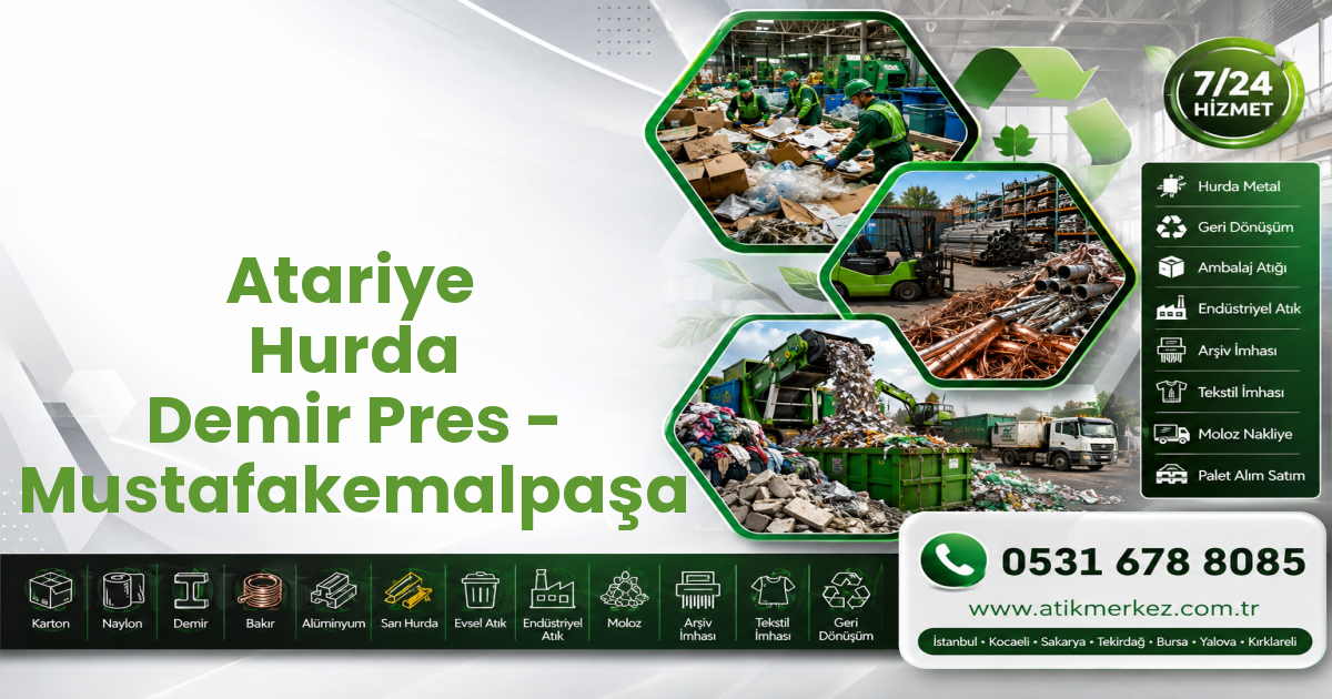 Atariye Hurda Demir Pres - Mustafakemalpaşa