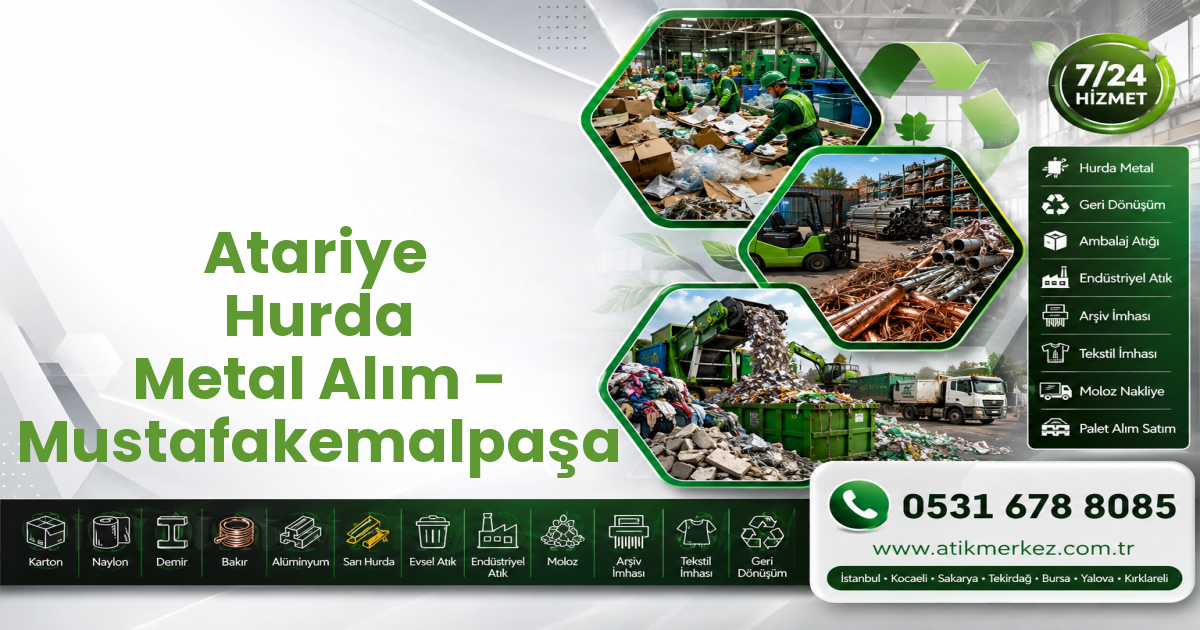 Atariye Hurda Metal Alım - Mustafakemalpaşa