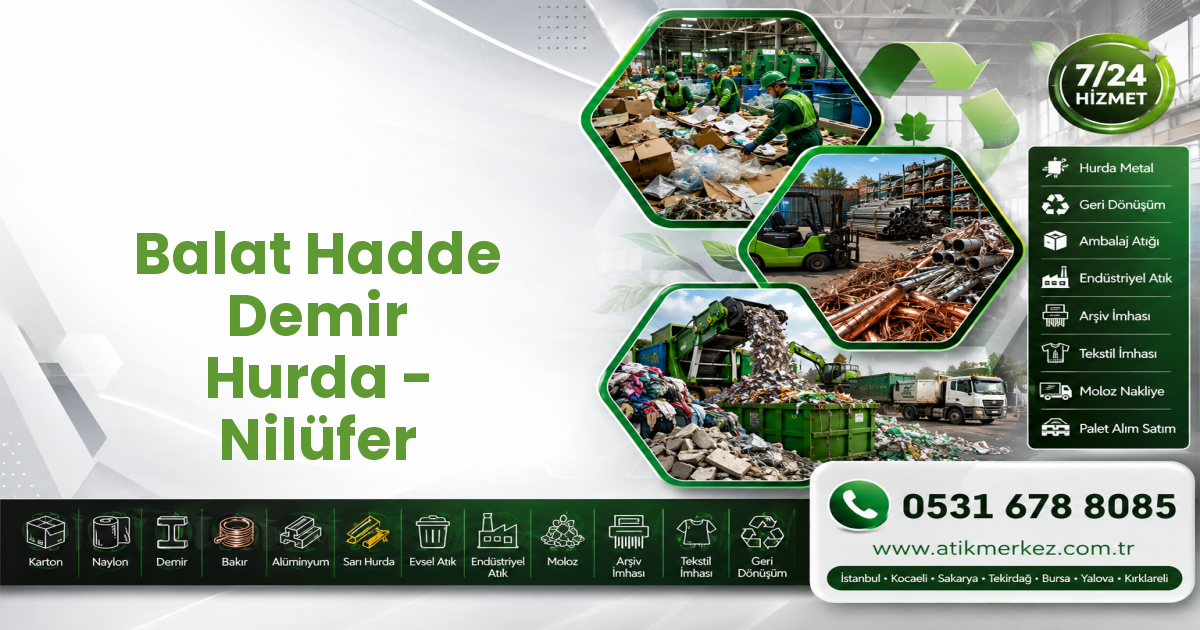 Balat Hadde Demir Hurda - Nilüfer