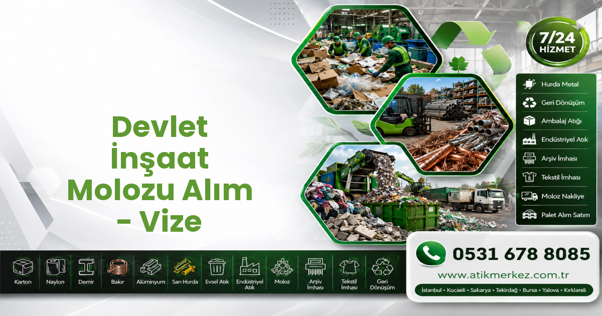 Devlet İnşaat Molozu Alım - Vize