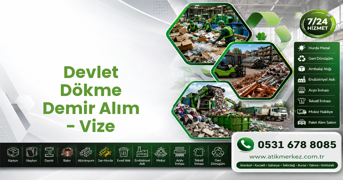 Devlet Dökme Demir Alım - Vize