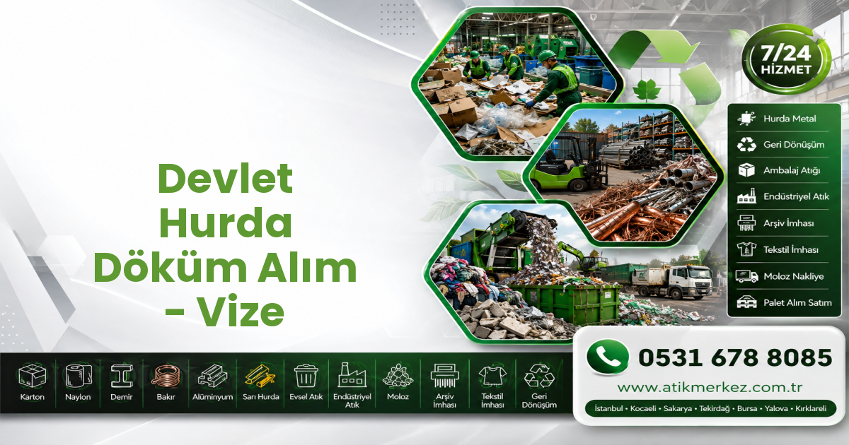 Devlet Hurda Döküm Alım - Vize