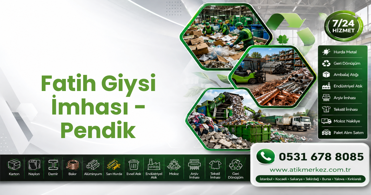 Fatih Giysi İmhası - Pendik