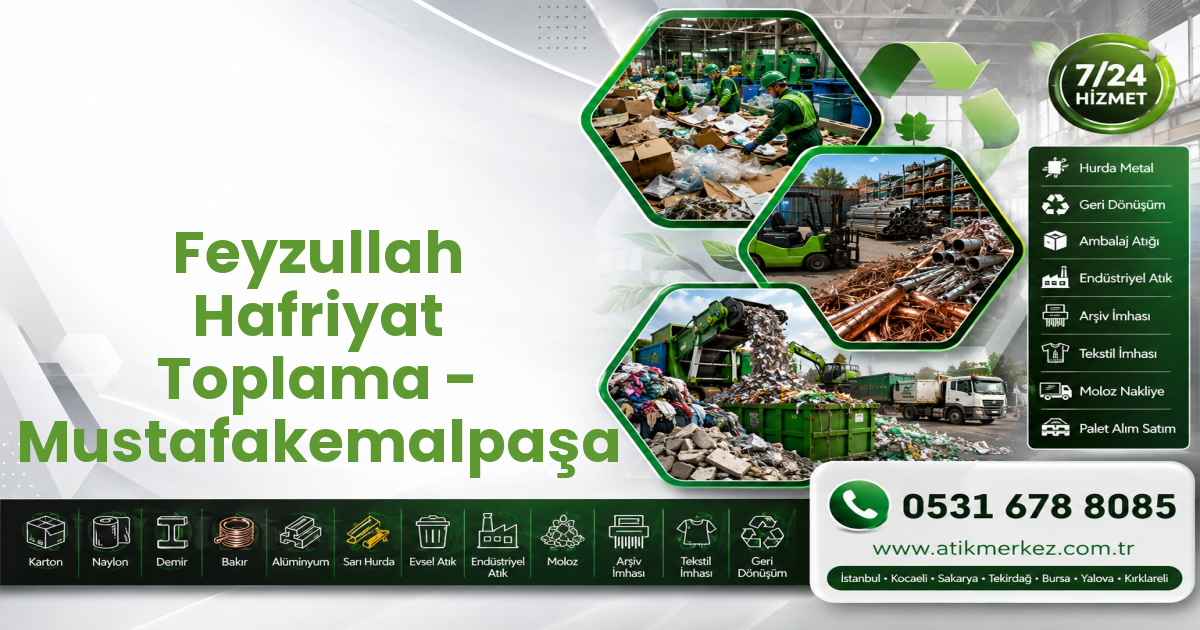 Feyzullah Hafriyat Toplama - Mustafakemalpaşa