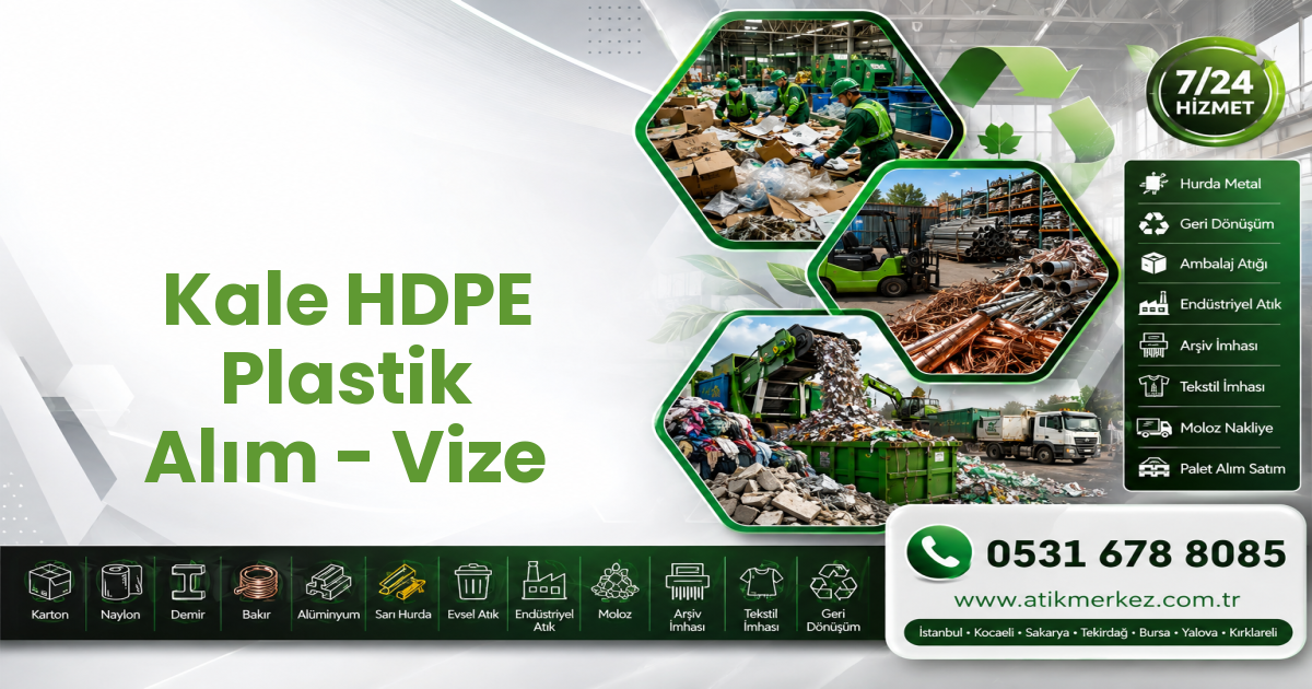 Kale HDPE Plastik Alım - Vize