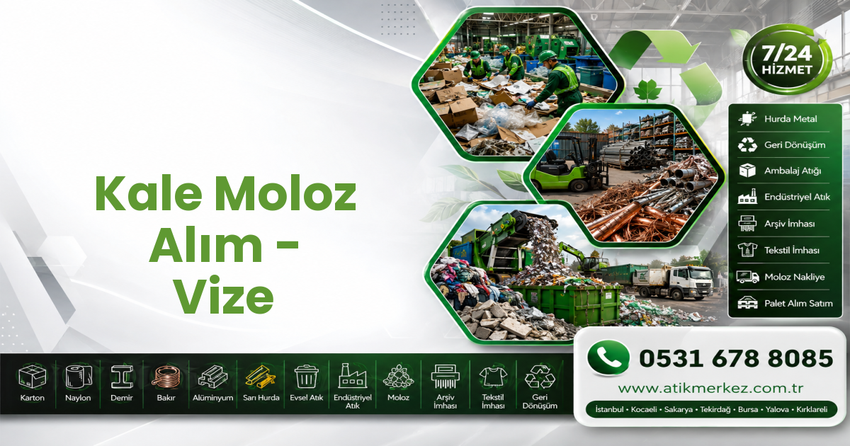 Kale Moloz Alım - Vize