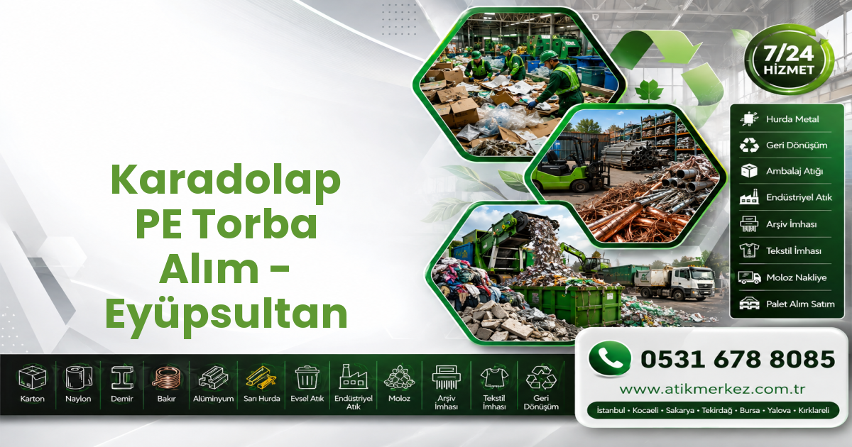 Karadolap PE Torba Alım - Eyüpsultan