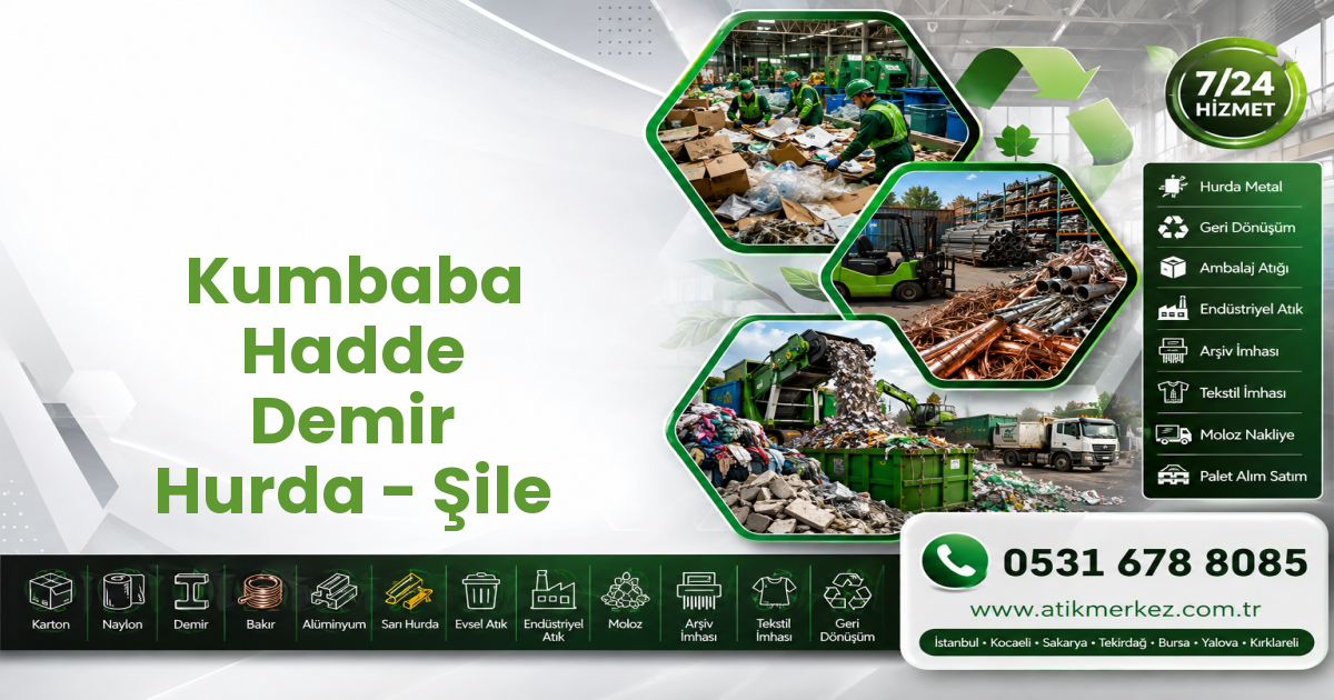 Kumbaba Hadde Demir Hurda - Şile