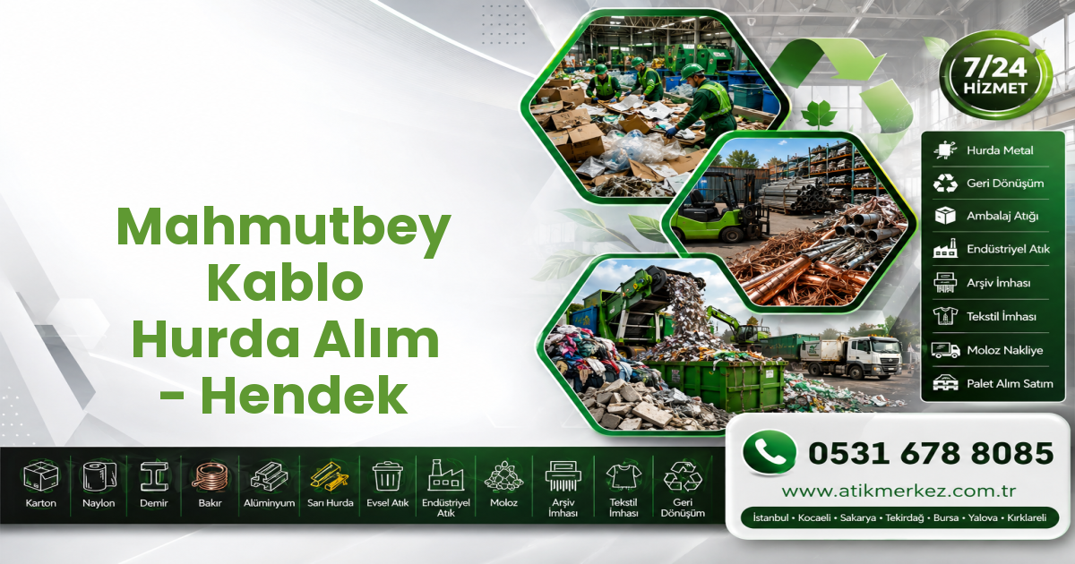 Mahmutbey Kablo Hurda Alım - Hendek