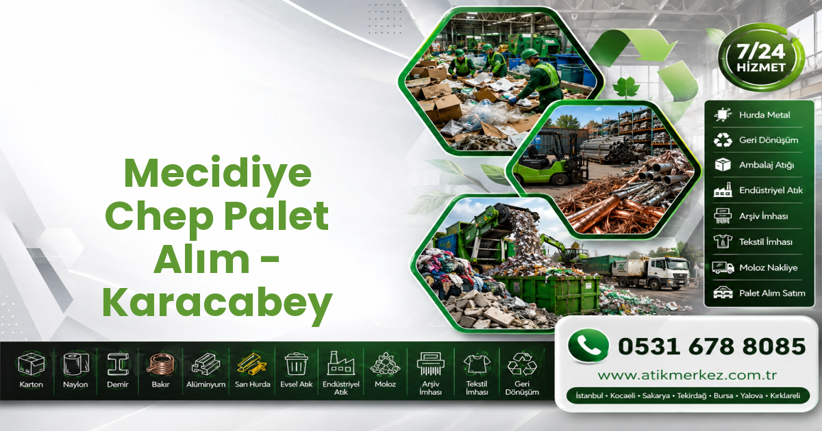 Mecidiye Chep Palet Alım - Karacabey