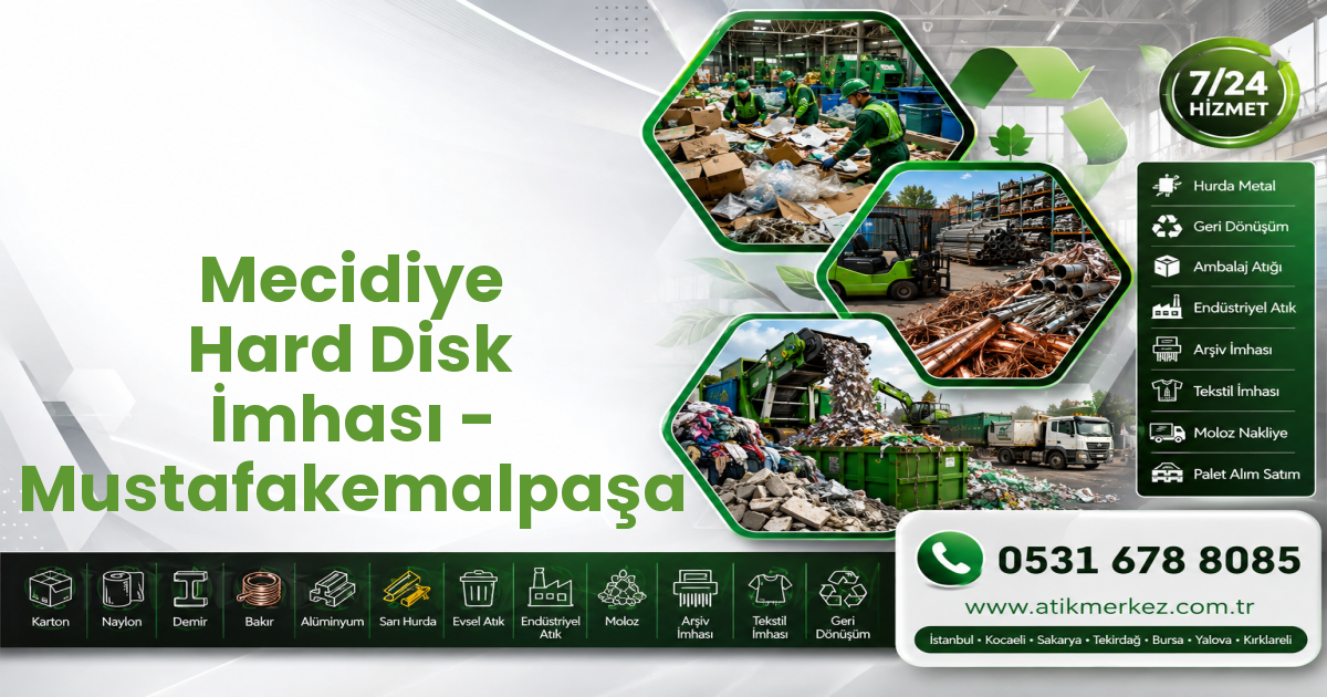 Mecidiye Hard Disk İmhası - Mustafakemalpaşa