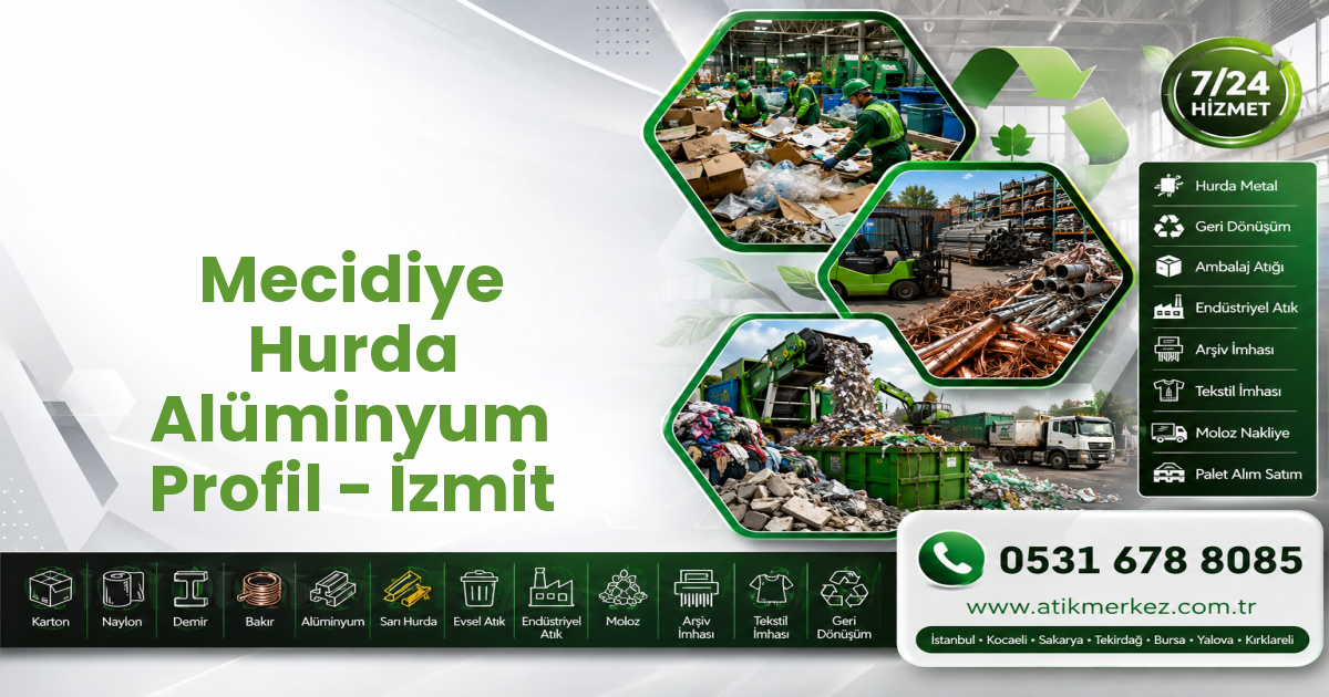 Mecidiye Hurda Alüminyum Profil - İzmit