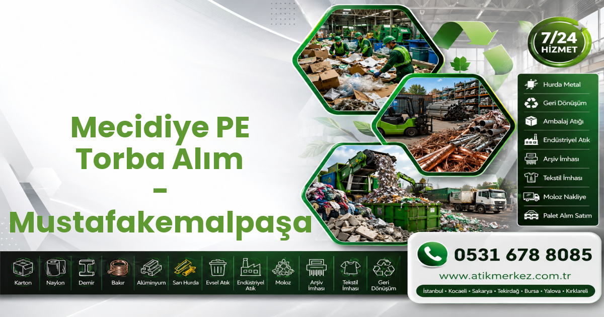 Mecidiye PE Torba Alım - Mustafakemalpaşa