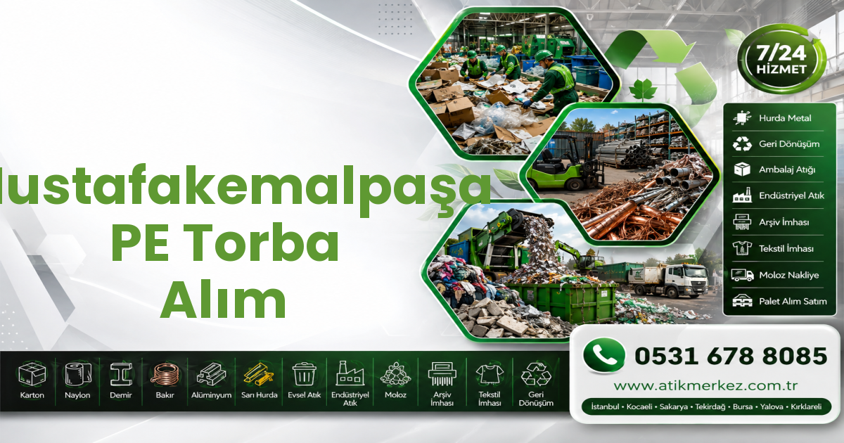 Mustafakemalpaşa PE Torba Alım