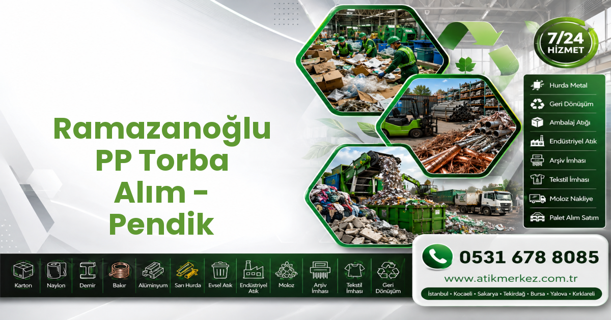 Ramazanoğlu PP Torba Alım - Pendik