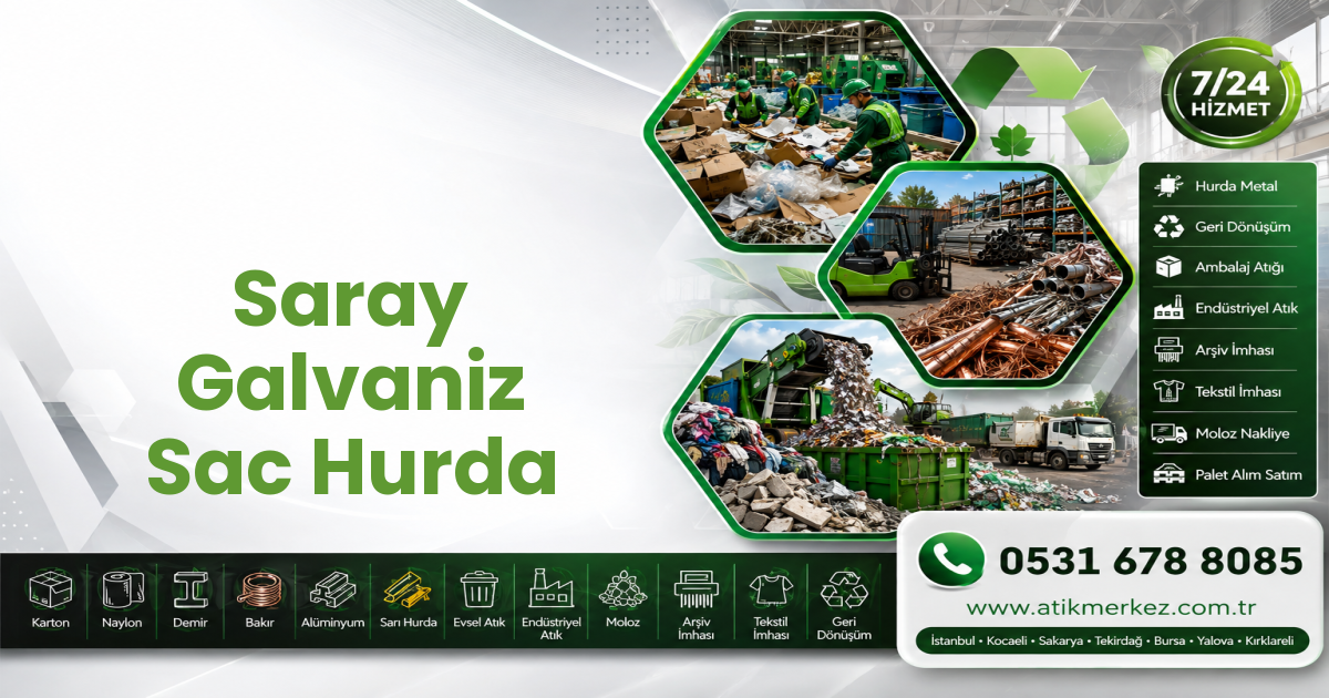 Saray Galvaniz Sac Hurda