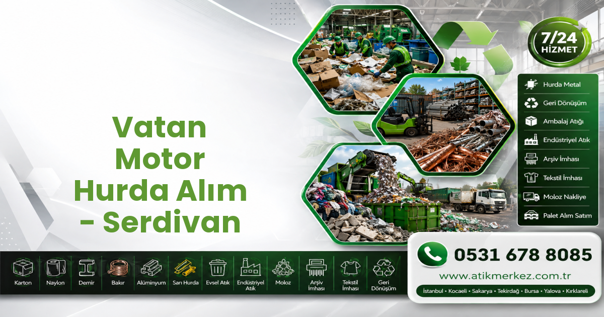 Vatan Motor Hurda Alım - Serdivan