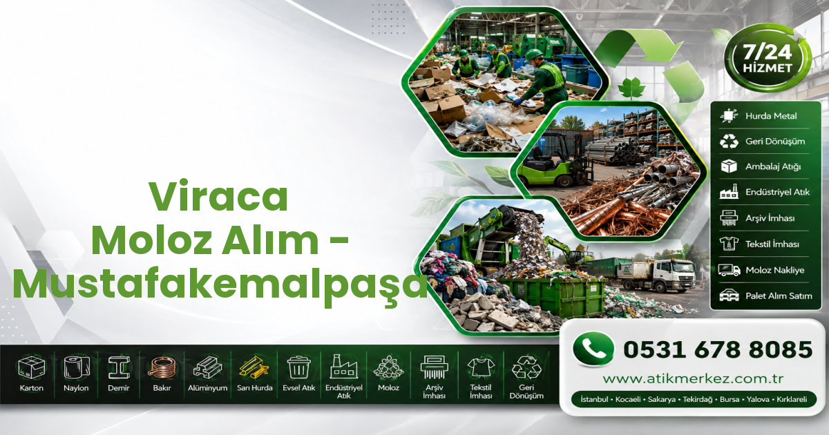 Viraca Moloz Alım - Mustafakemalpaşa