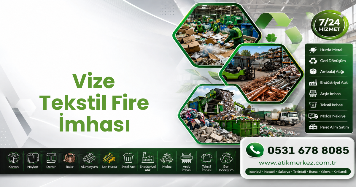Vize Tekstil Fire İmhası